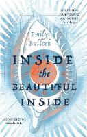 Book Cover for Inside the Beautiful Inside by Emily Bullock