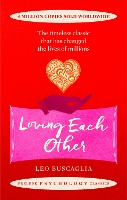 Book Cover for Loving Each Other by Leo Buscaglia