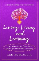 Book Cover for Living, Loving and Learning by Leo Buscaglia