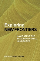 Book Cover for Exploring New Frontiers by Derek Osborn