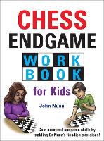 Book Cover for Chess Endgame Workbook for Kids by John Nunn