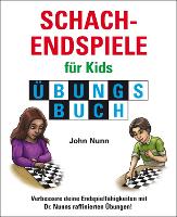 Book Cover for Schachendspiele fur Kids Ubungsbuch by John Nunn