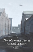 Cover for The Nameless Places by Richard Lambert