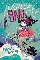 Book Cover for Princess BMX by Marie Basting