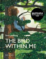 Book Cover for The Bird Within Me by Sara Lundberg