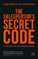 Book Cover for The Salesperson's Secret Code by Ian Mills, Mark Ridley, Ben Laker, Tim Chapman