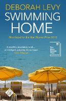 Book Cover for Swimming Home by Deborah Levy