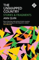 Book Cover for The Unmapped Country: Stories and Fragments by Ann Quin