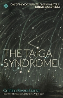 Book Cover for The Taiga Syndrome by Cristina Rivera Garza