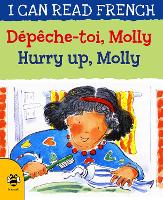 Book Cover for Hurry Up, Molly/Dépêche-toi, Molly by Lone Morton