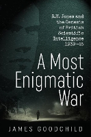 Book Cover for A Most Enigmatic War by James Goodchild