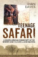 Book Cover for Teenage Safari by Evan Davies