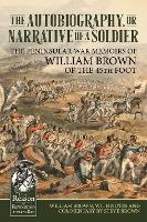 Book Cover for The Autobiography or Narrative of a Soldier by William Brown