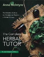 Book Cover for The Complete Herbal Tutor by Anne McIntyre