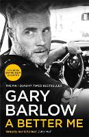 Book Cover for A Better Me by Gary Barlow