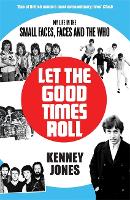Book Cover for Let The Good Times Roll by Kenney Jones