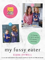 Book Cover for My Fussy Eater by Ciara Attwell