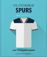 Book Cover for The Little Book Of Spurs by Orange Hippo!