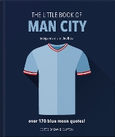 Book Cover for The Little Book of Man City by Orange Hippo!