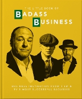 Book Cover for The Little Book of Badass Business by Orange Hippo!