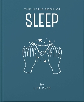 Book Cover for The Little Book of Sleep by Lisa Dyer, Lisa Dyer