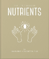 Book Cover for The Little Book of Nutrients by Marlene Houghton, Marlene Houghton