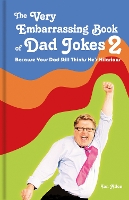 Book Cover for The Very Embarrassing Book of Dad Jokes 2 by Ian Allen