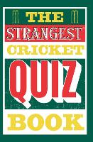 Book Cover for The Strangest Cricket Quiz Book by Ian Allen