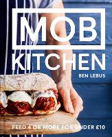 Book Cover for MOB Kitchen by Ben Lebus