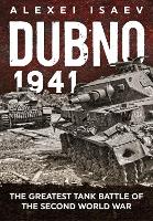 Book Cover for Dubno 1941 by Alexey Isaev