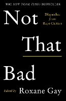 Book Cover for Not That Bad by Roxane Gay