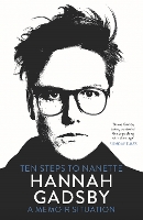 Book Cover for Ten Steps to Nanette by Hannah Gadsby