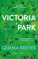 Book Cover for Victoria Park  by Gemma Reeves 