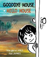 Book Cover for Goodbye House, Hello House by Margaret Wild