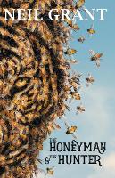 Book Cover for The Honeyman and the Hunter by Neil Grant