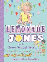 Book Cover for Lemonade Jones and the Great School Fete: Lemonade Jones 2 by Davina Bell