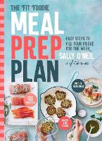 Book Cover for The Fit Foodie Meal Prep Plan by Sally O'Neil
