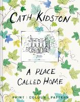 Book Cover for A Place Called Home by Cath Kidston, Christopher Simon Sykes
