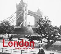 Book Cover for London Then and Now® by Vaughan Grylls