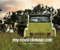 Book Cover for My Cool Classic Car by Chris Haddon