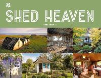 Book Cover for Shed Heaven by Anna Groves, National Trust Books