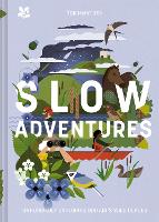 Book Cover for Slow Adventures by Tor McIntosh, National Trust Books