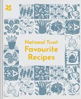 Book Cover for Favourite Recipes by Clive Goudencourt, Rebecca Janaway, National Trust Books