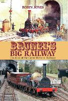 Book Cover for Brunel's Big Railway by Robin Jones