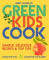Book Cover for Green Kids Cook by Jenny Chandler