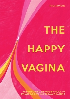 Book Cover for The Happy Vagina by Mika Simmons