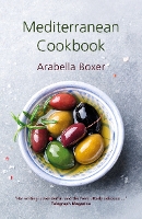 Book Cover for Mediterranean Cookbook by Arabella Boxer