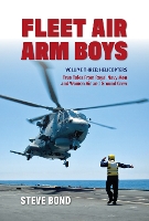 Book Cover for Fleet Air Arm Boys Volume Three by Steve Bond