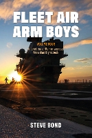 Book Cover for Fleet Air Arm Boys by Steve Bond