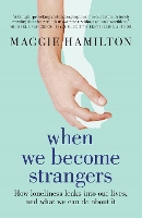 Book Cover for When We Become Strangers by Maggie Hamilton